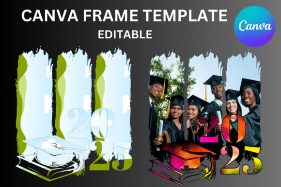 Graduation 2025 Brushstroke Canva Frame: A Creative Toolkit