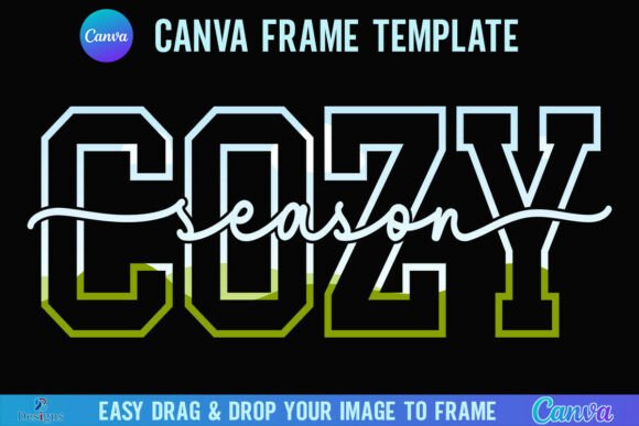 Mastering the Cozy Season Canva Frame Varsity Script