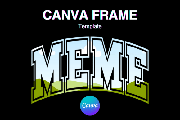 MEME Canva Frame MAMA Varsity MOM Shirt: Your Digital Design Shortcut