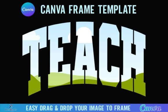 Teach Canva Frame School Teacher Varsity: Creative Design Guide